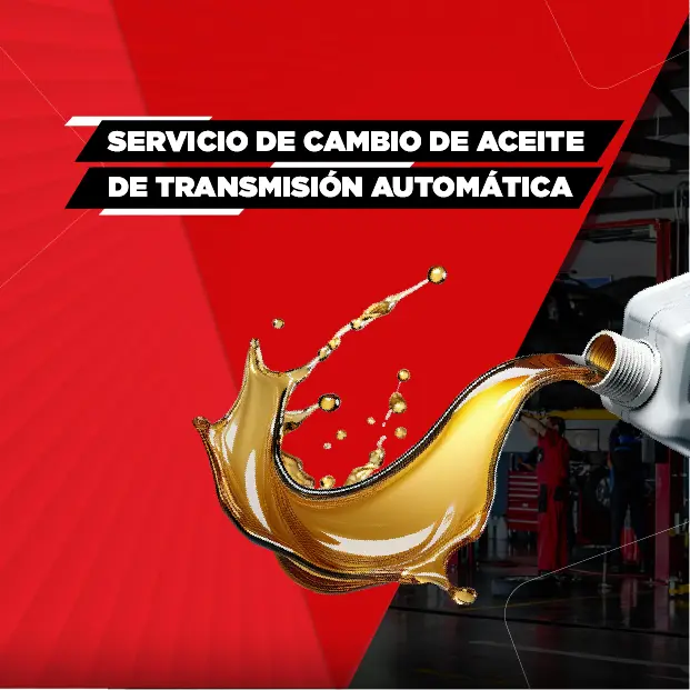 Servicios Mantenimiento preventivo cambio Aceite Transmision Automatica